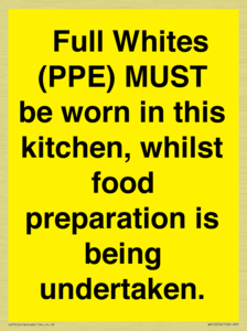  Full Whites (PPE) MUST be worn in this kitchen, whilst food preparation is being undertaken.
